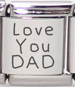 13mm Laser Engraved Charm - Love you Dad