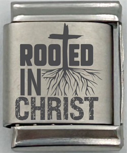 13mm Laser Engraved Charm - Rooted In Christ