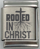 13mm Laser Engraved Charm - Rooted In Christ