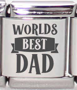 13mm Laser Engraved Charm - World's Best Dad