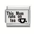 9mm Laser Engraved Charm - This mom runs on tea