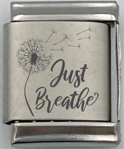 13mm Laser Engraved Charm - Just Breathe