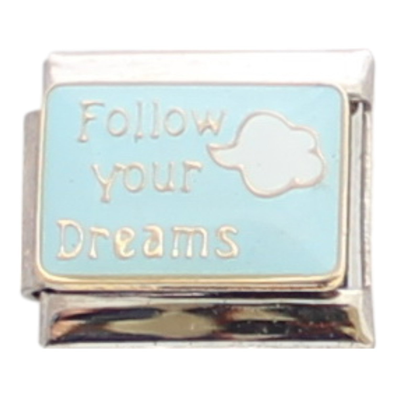 Follow your dreams 9mm Charm