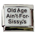 Old Age Aint for Sissy's 9mm Charm