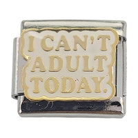 I Can't Adult 9mm Charm