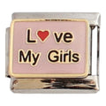 Love my Girls 9mm Charm