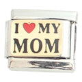 I Love my Mom 9mm Charm