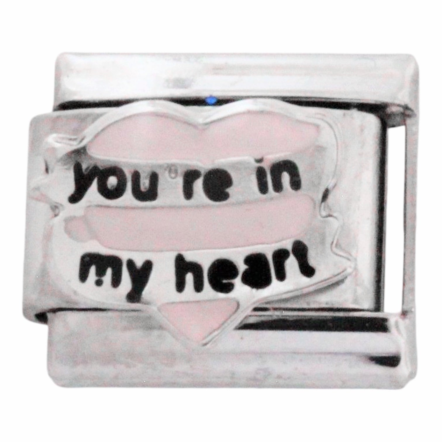 You're in my Heart 9mm Charm