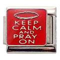 Keep Calm and Pray on 9mm Charm