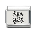 9mm Laser Italian Charm - Sister of the Bride