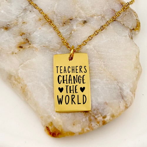 Teachers Change the World Necklace