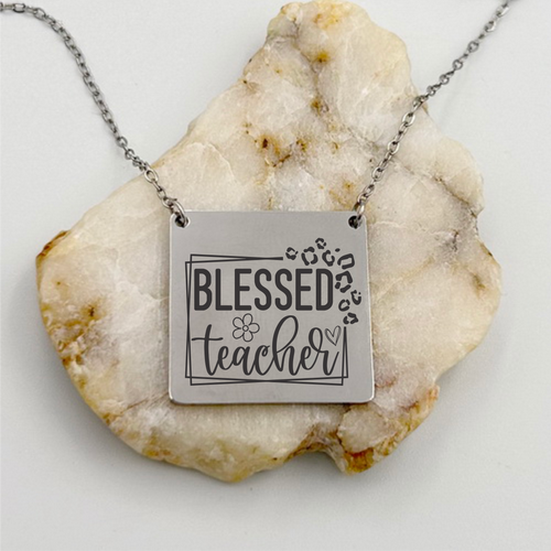 Blessed Teacher Necklace