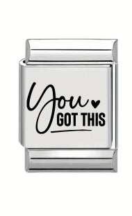 13mm Laser Engraved Charm - You Got This