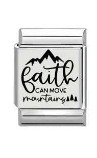 13mm Laser Engraved Charm - Faith Can Move Mountains