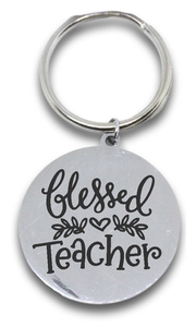 Engraved Round Blessed Teacher Keyring (Optional engraving on back)-Charmed Jewellery