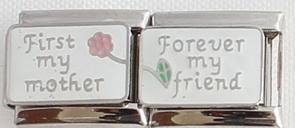 First my Mother Forever my Friend (Double) 9mm Charm-Charmed Jewellery