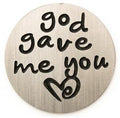 Floating Locket Plate - God Gave Me You-Charmed Jewellery