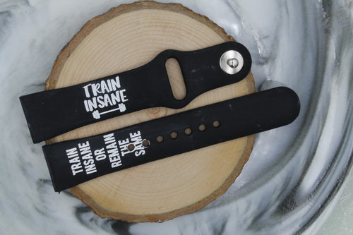 TRAIN INSANE  Personalized Watch Band (Universal & Apple)