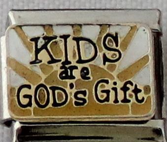 Kids are God's Gift 9mm Charm-Charmed Jewellery