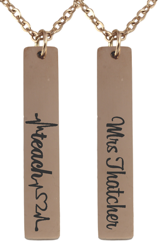 Teacher Life Vertical Bar Pendant & Chain Front & Back Engraving (Available in other finishes)-Charmed Jewellery
