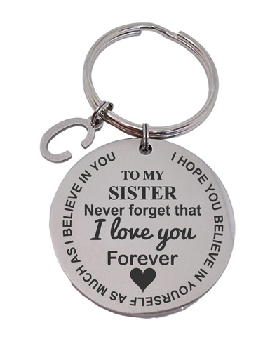 To my Sister - Round Engraved Keyring With Letter Charm